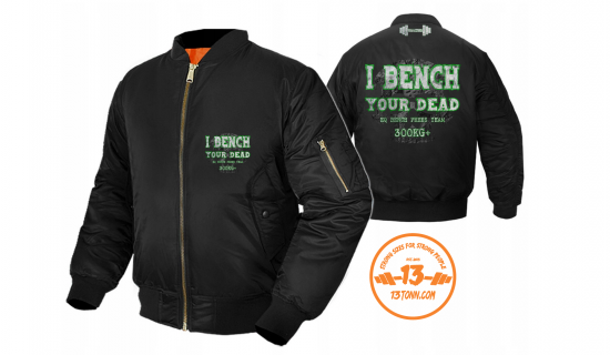 Jacket I BENCH YOUR DEAD