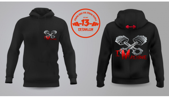 Hoodie I’m MACHINE