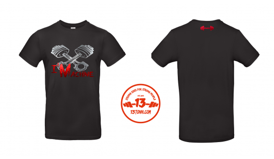 T-shirt I’m MACHINE
