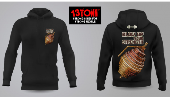 Hoodies BLOW UP YOUR STRENGTH